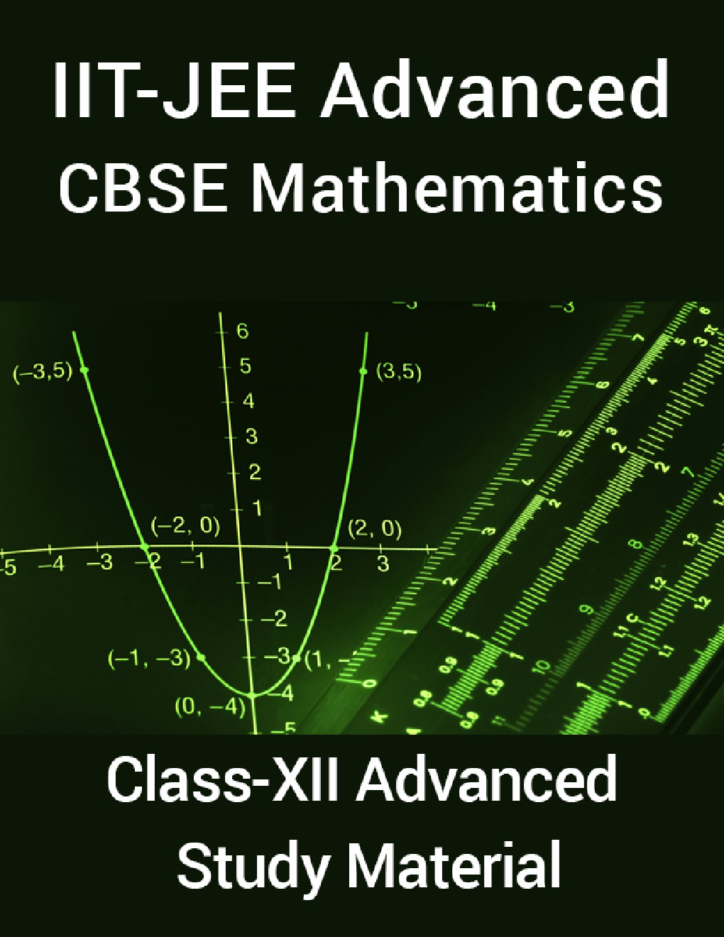 IIT-JEE Advanced CBSE Mathematics For Class-XII Advanced Study Material - Page 1