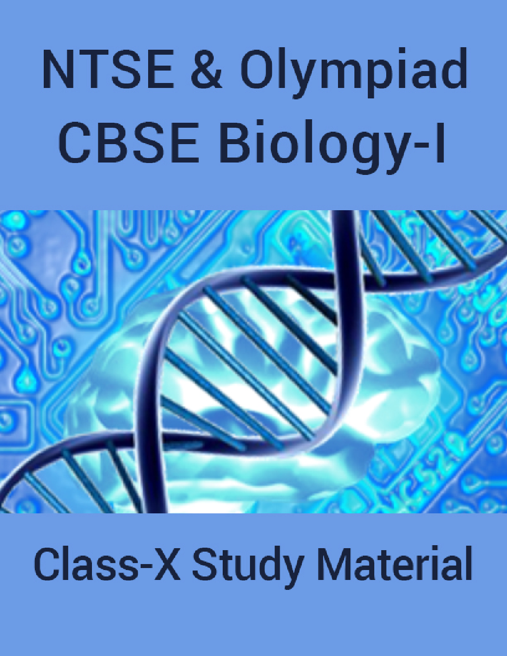 NTSE & Olympiad CBSE Biology-I For Class-X Study Material - Page 1