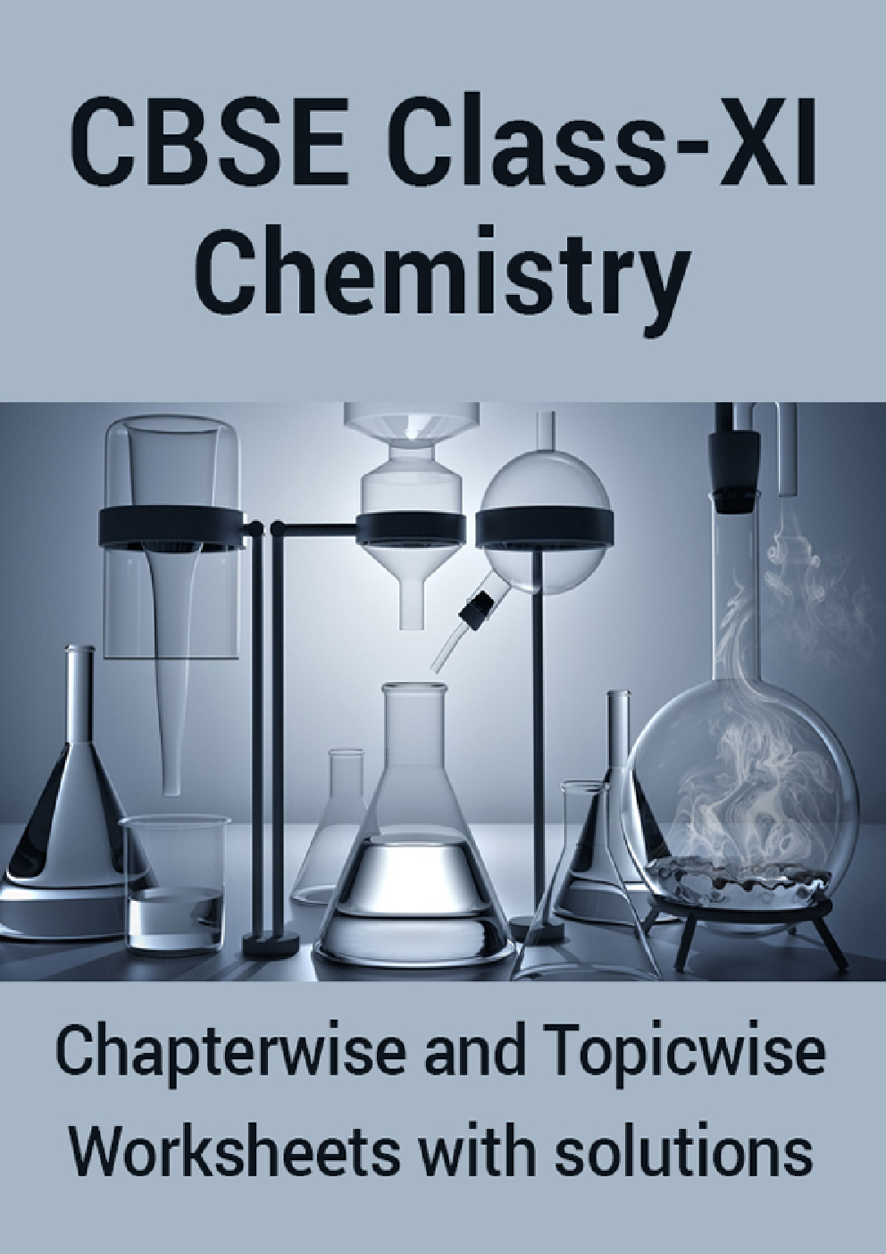CBSE Chemistry For Class-XI Chapterwise & Topicwise Worksheets With Solution - Page 1