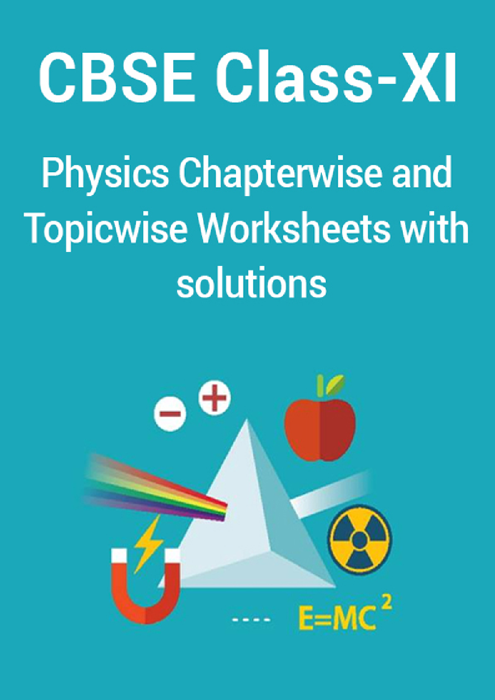CBSE Physics Class-XI Chapterwise & Topicwise Worksheets With Solution - Page 1