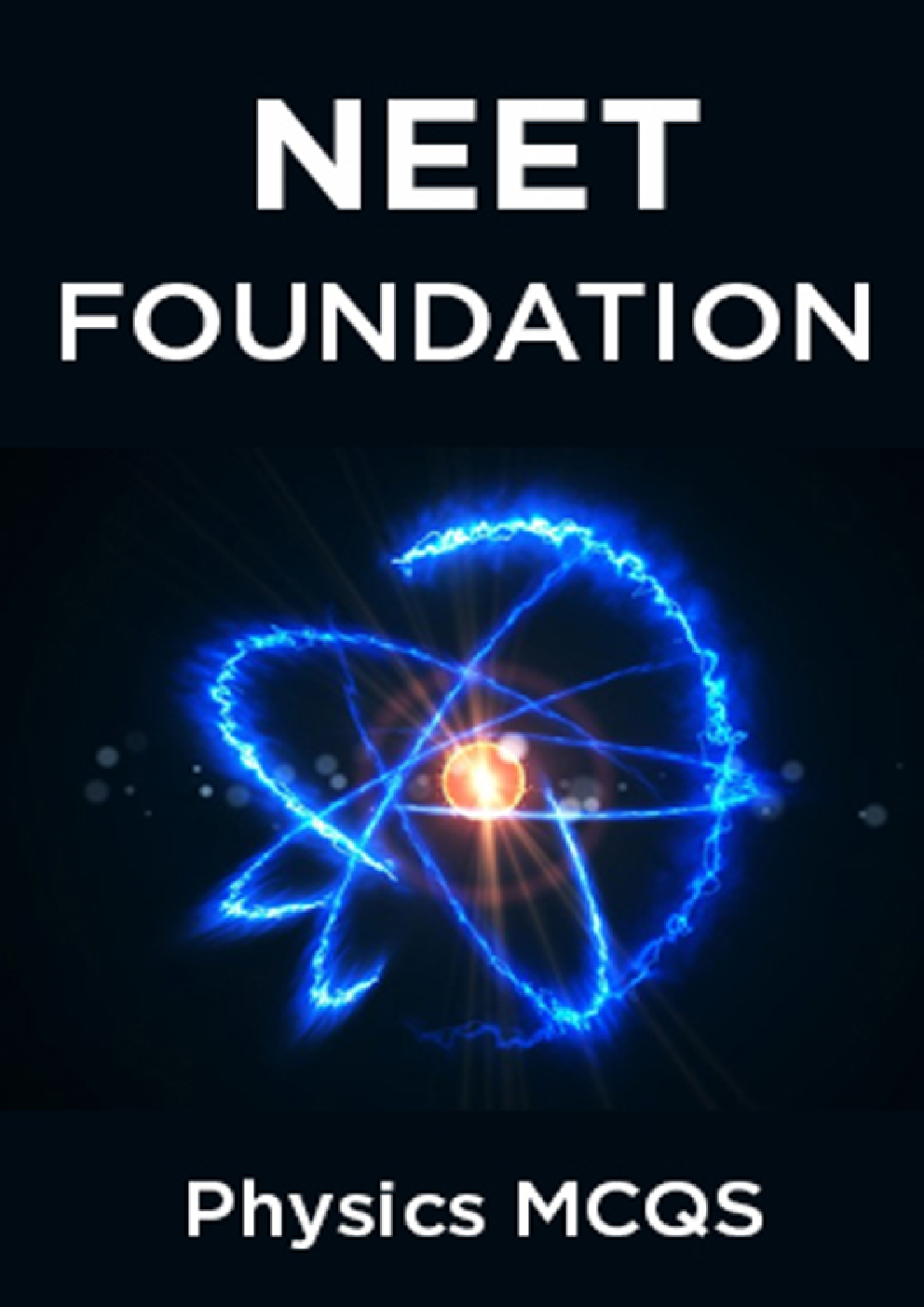 NEET Foundation Physics MCQs - Page 1