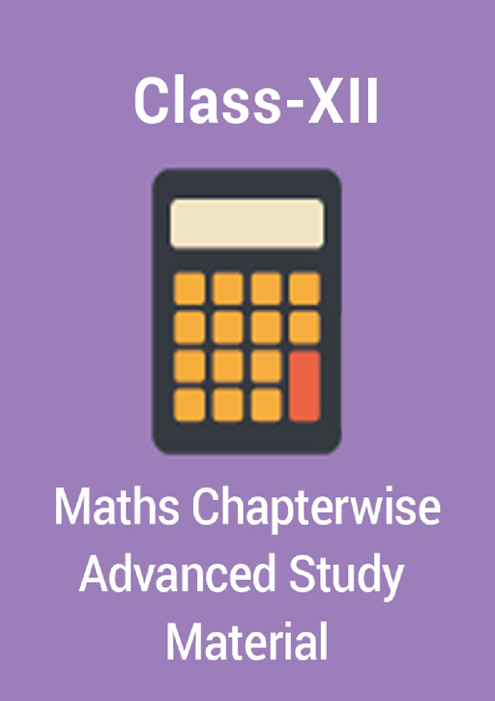 Maths For Class-XII Chapterwise Advanced Study Material - Page 1
