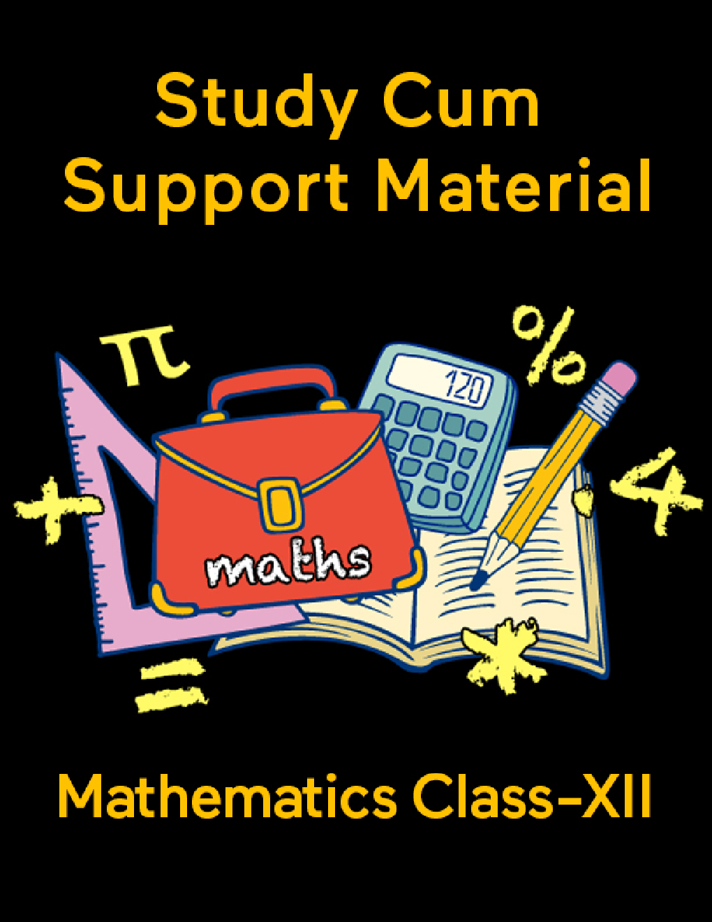 Mathematics For Class-XII Study Cum Support Material - Page 1