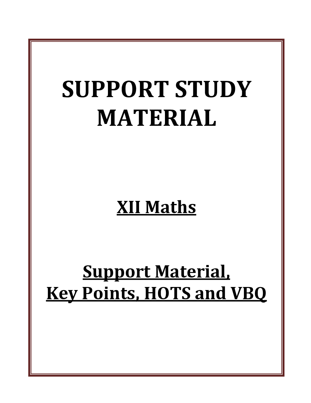 Mathematics For Class-XII Study Cum Support Material - Page 2