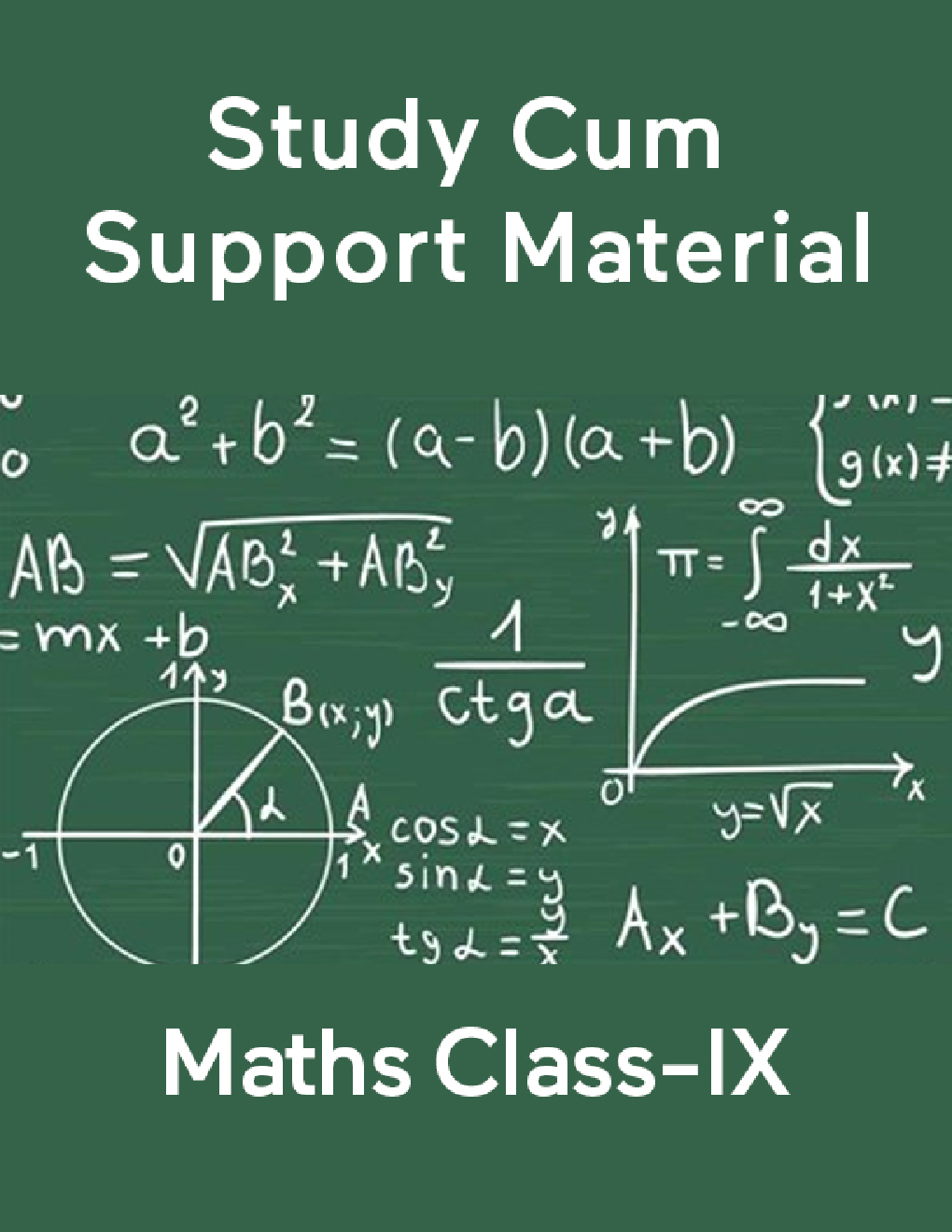 Maths For Class-IX Study Cum Support Material - Page 1