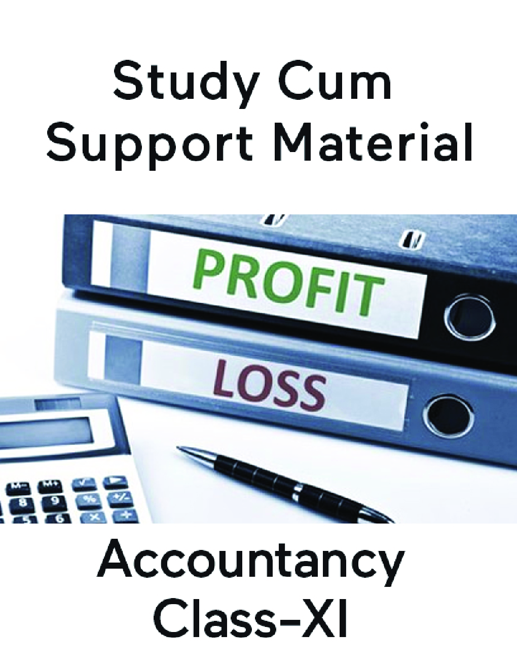 Accountancy For Class-XI Study Cum Support Material - Page 1