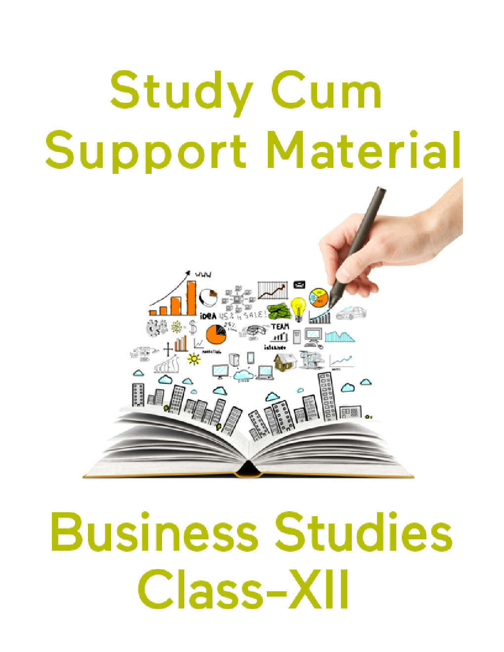 Business Studies For Class-XII Study Cum Support Material - Page 1