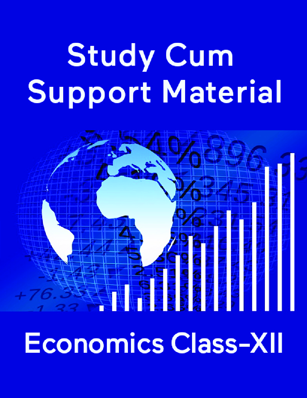Economics For Class-XII Study Cum Support Material - Page 1