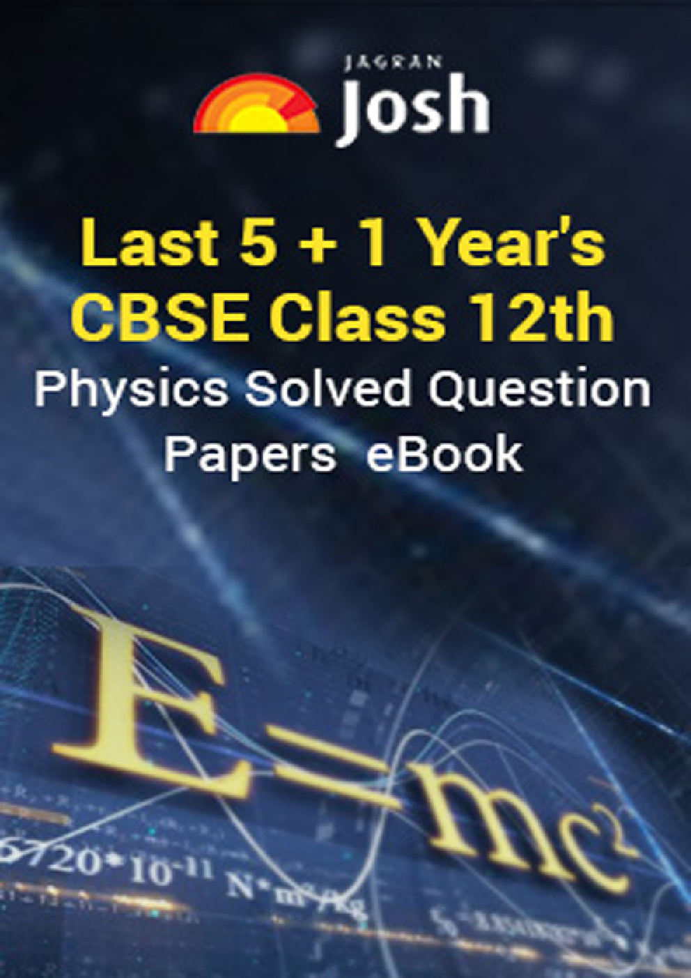 Last 5+1 Year\'s CBSE For Class-XII Physics Solved Question Papers - EBook - Page 1