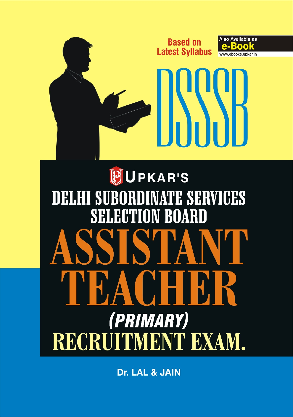Delhi Subordinate Services Selection Board Assistant Teacher (Primary) Recruitment Exam. - Page 1