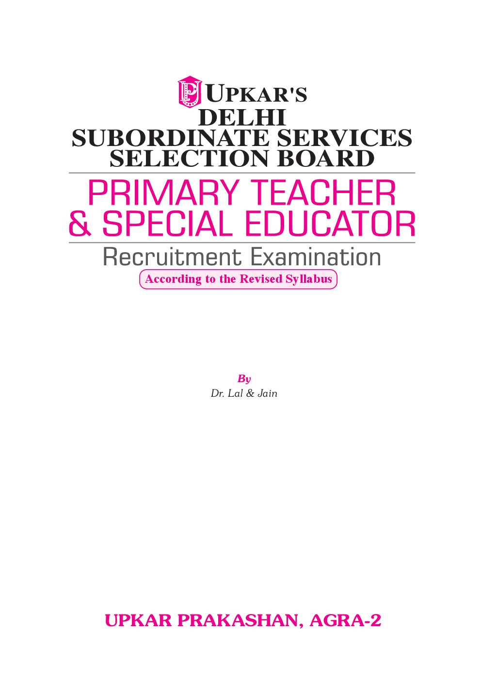Delhi Subordinate Services Selection Board Primary Teacher And Special Educator Recruitment Examination - Page 2