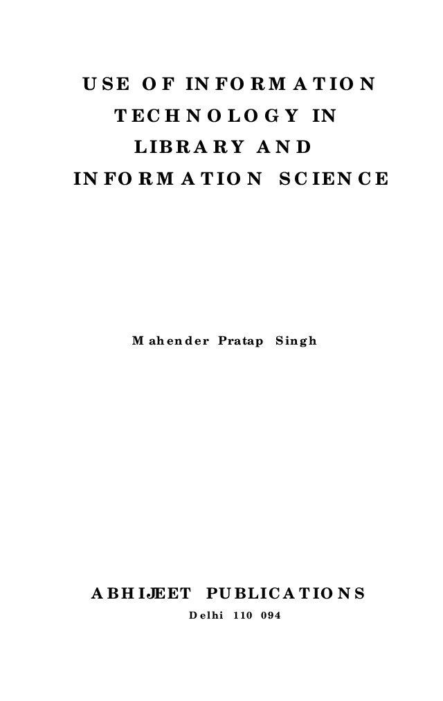 Use Of Information Technology In Library And Information Science - Page 3