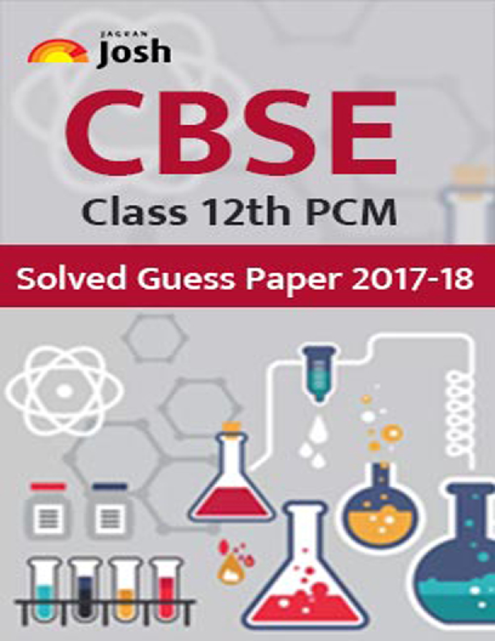 CBSE Class XII PCM Solved Guess Paper 2017-18 E-book - Page 1