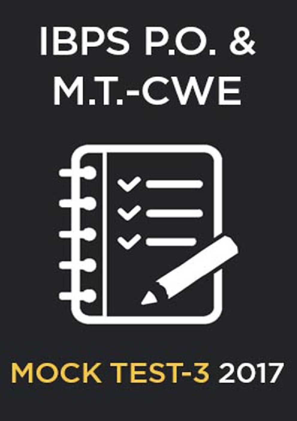 IBPS P.O.& M.T.CWE 2017 MOCK TEST-3 - Page 1