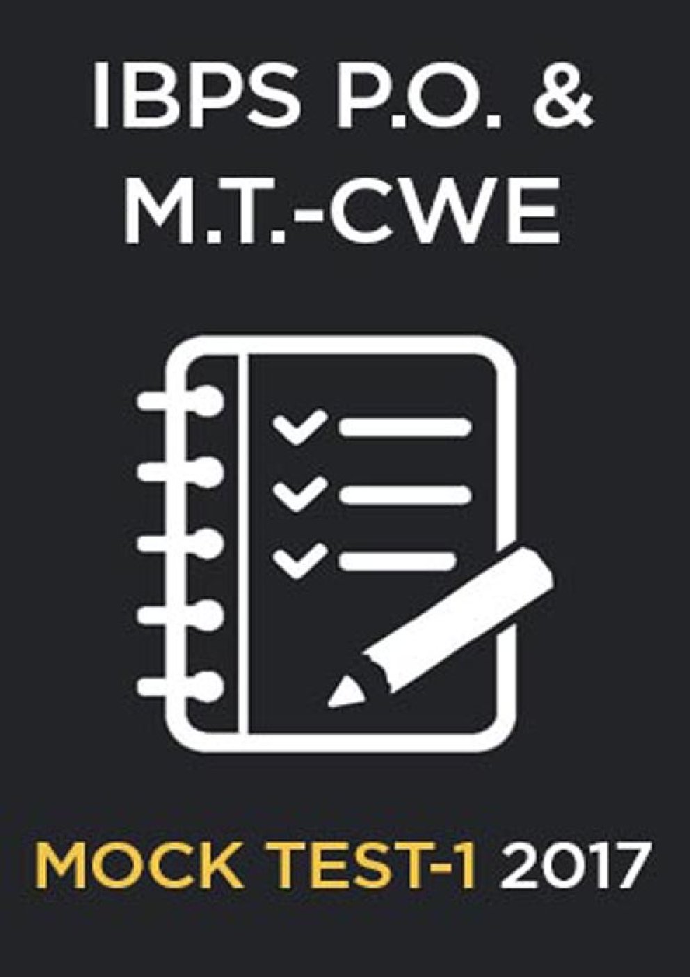 IBPS P.O.& M.T.CWE 2017 MOCK TEST-1 - Page 1
