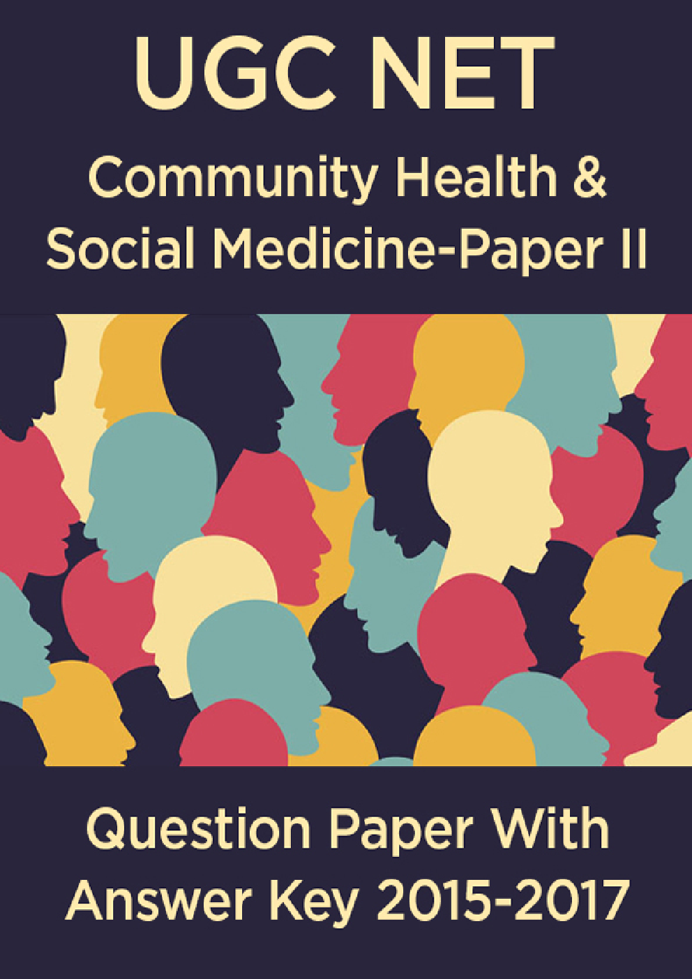 UGC NET Social Medicine & Community Health Paper II 2015, 2016, 2017 Question Paper With Answer Key - Page 1