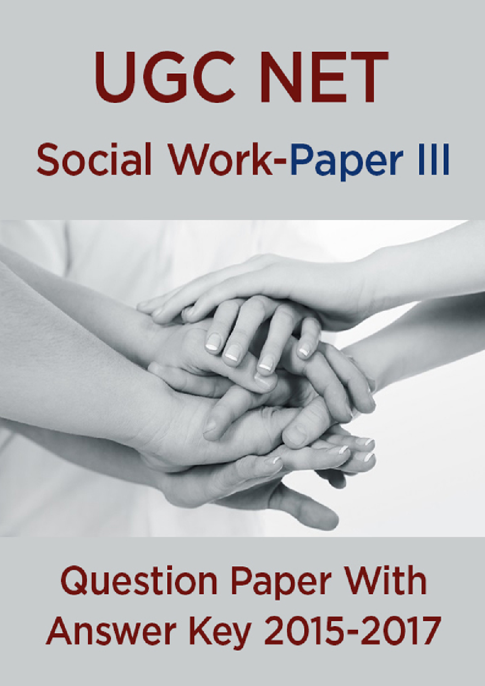 UGC NET Social Work Paper III 2015, 2016, 2017 Question Paper With Answer Key - Page 1