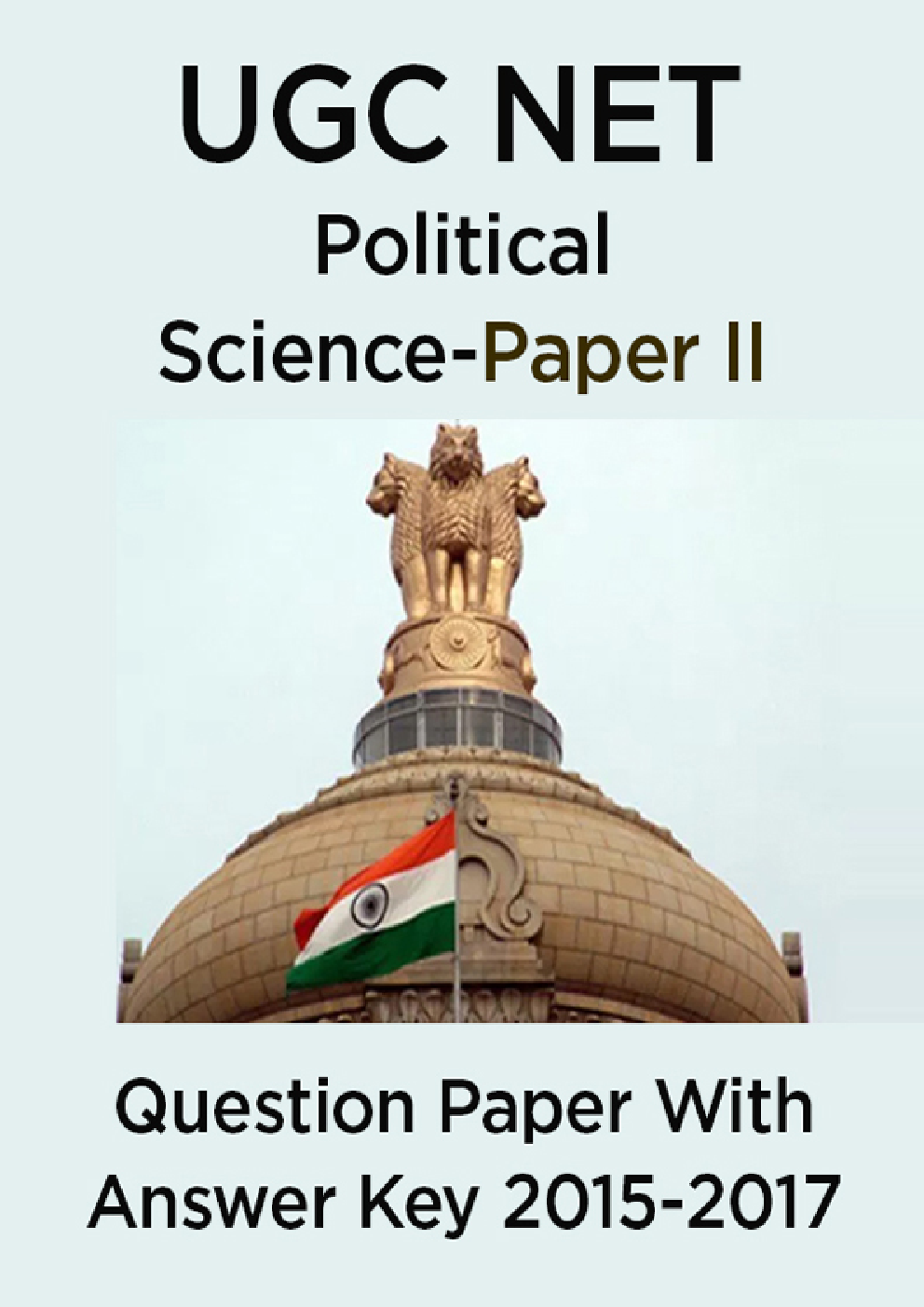 UGC NET Political Science Paper II 2015, 2016, 2017 Question Paper With Answer Key - Page 1