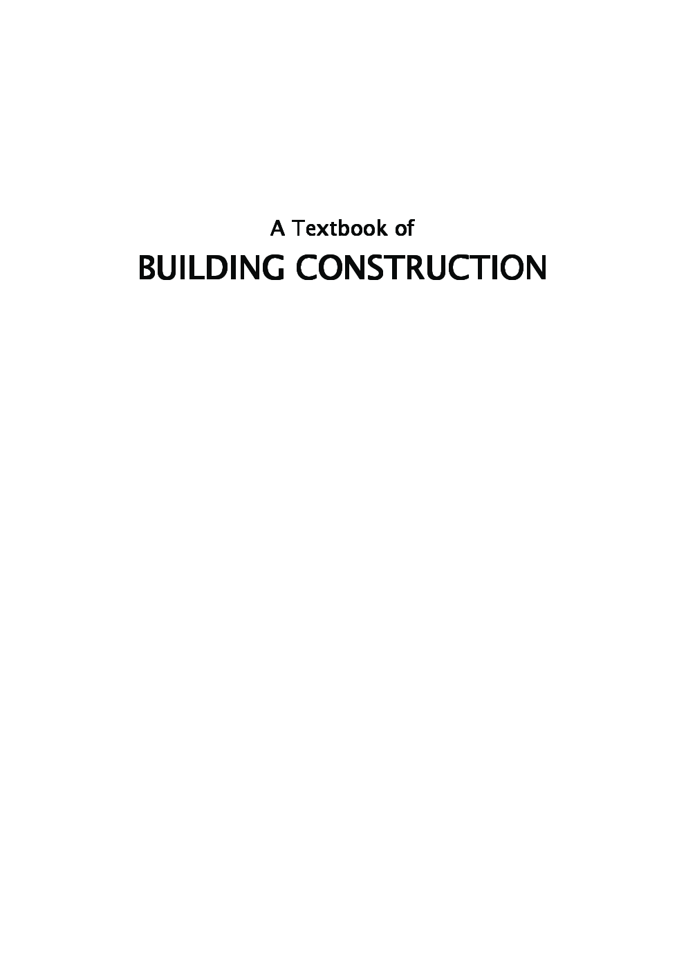 A Textbook Of Building Construction - Page 3
