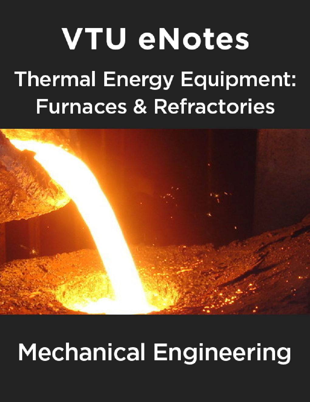 VTU eNotes On Thermal Energy Equipment: Furnaces And Refractories For Mechanical Engineering - Page 1