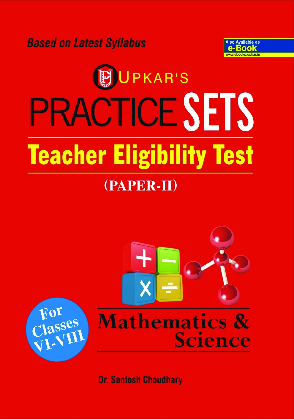Practice Sets Teacher Eligibility Test (Paper-II) Mathematics & Science For Classes VI-VIII - Page 1