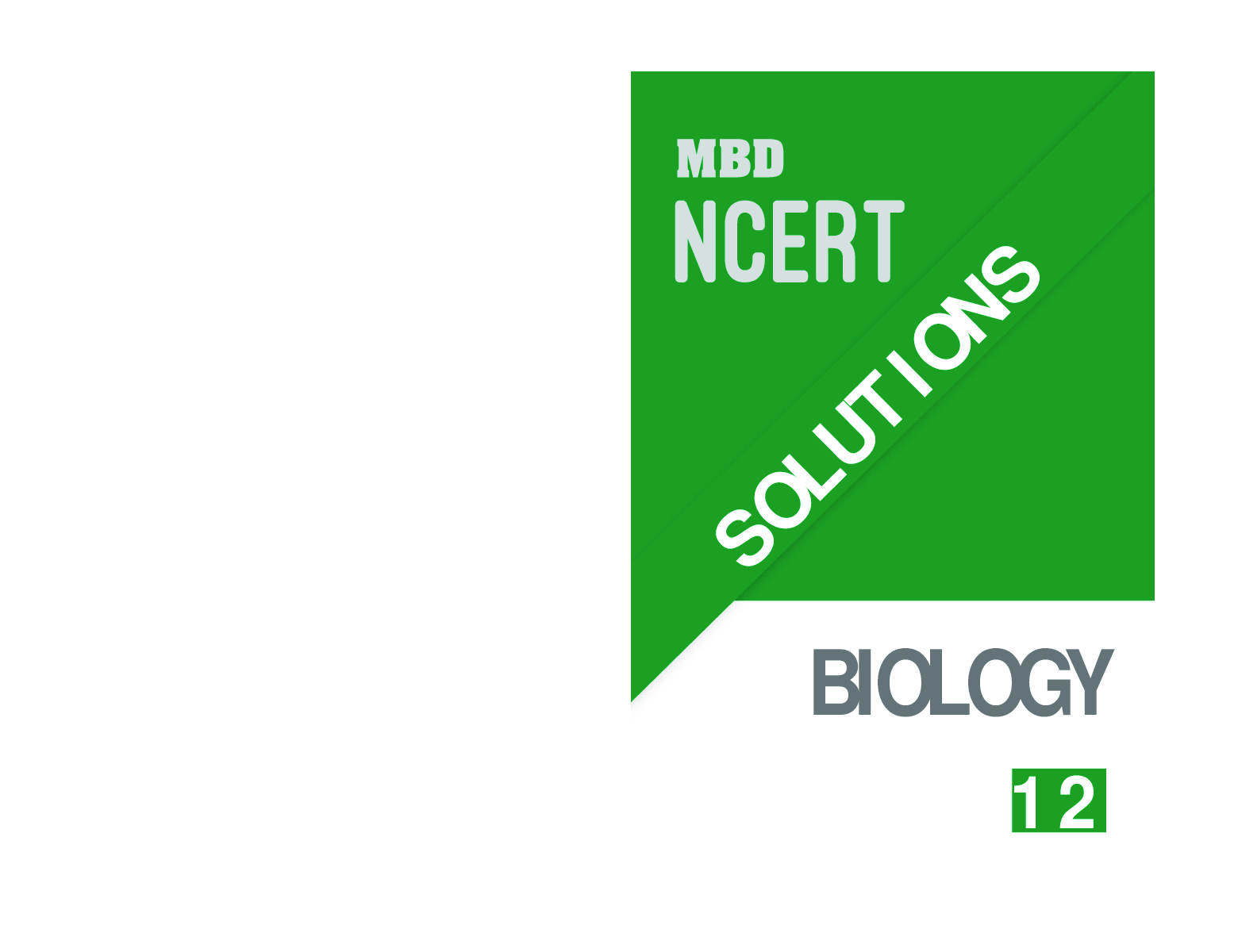 MBD NCERT Solutions Biology For Class-XII - Page 1