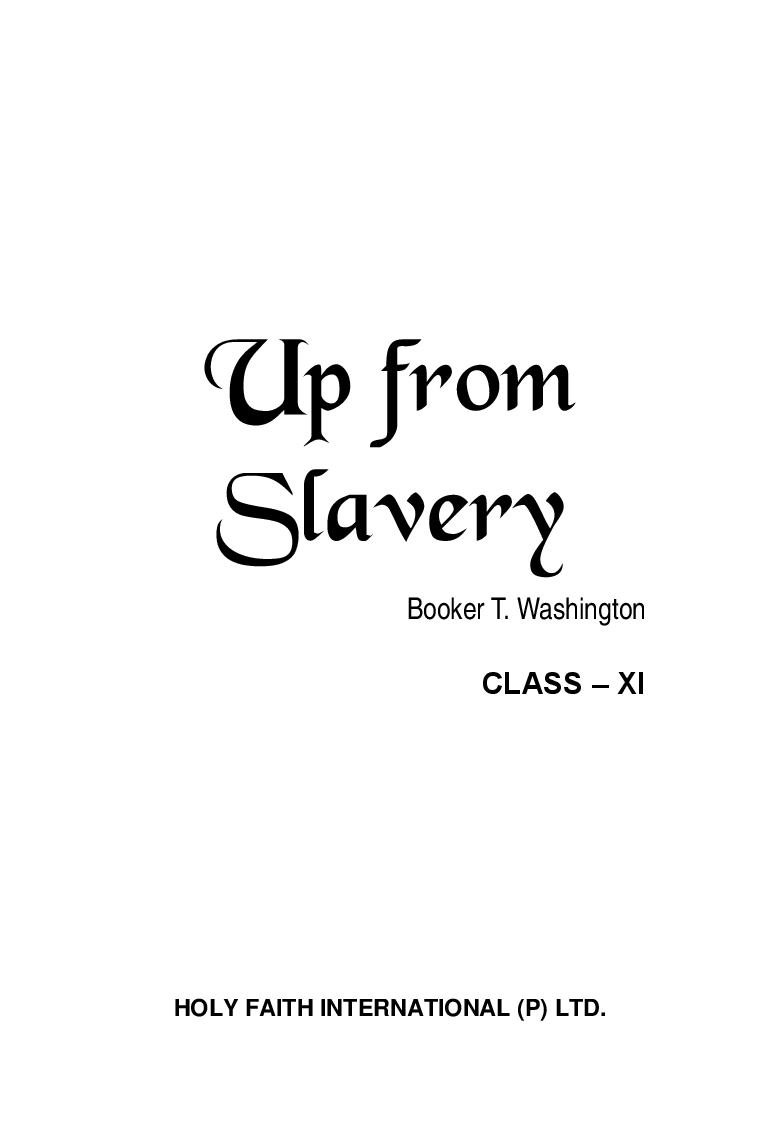 Holy Faith CBSE Up From Slavery For Class-XI - Page 3