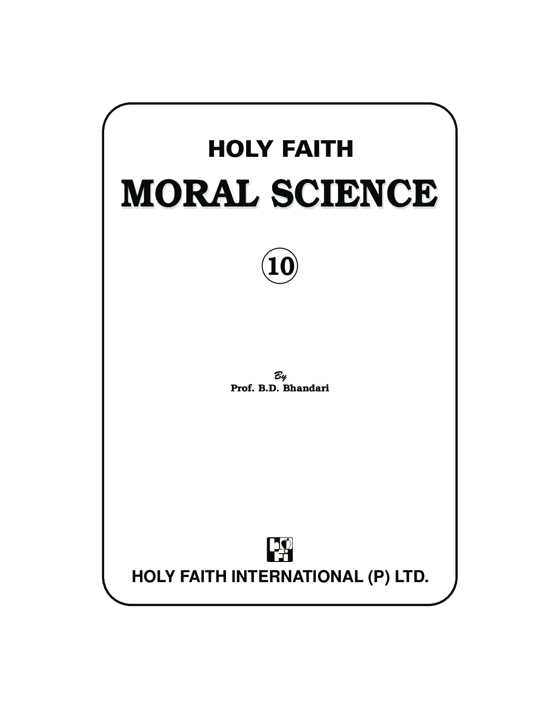 Holy Faith Moral Science For Class-X - Page 3