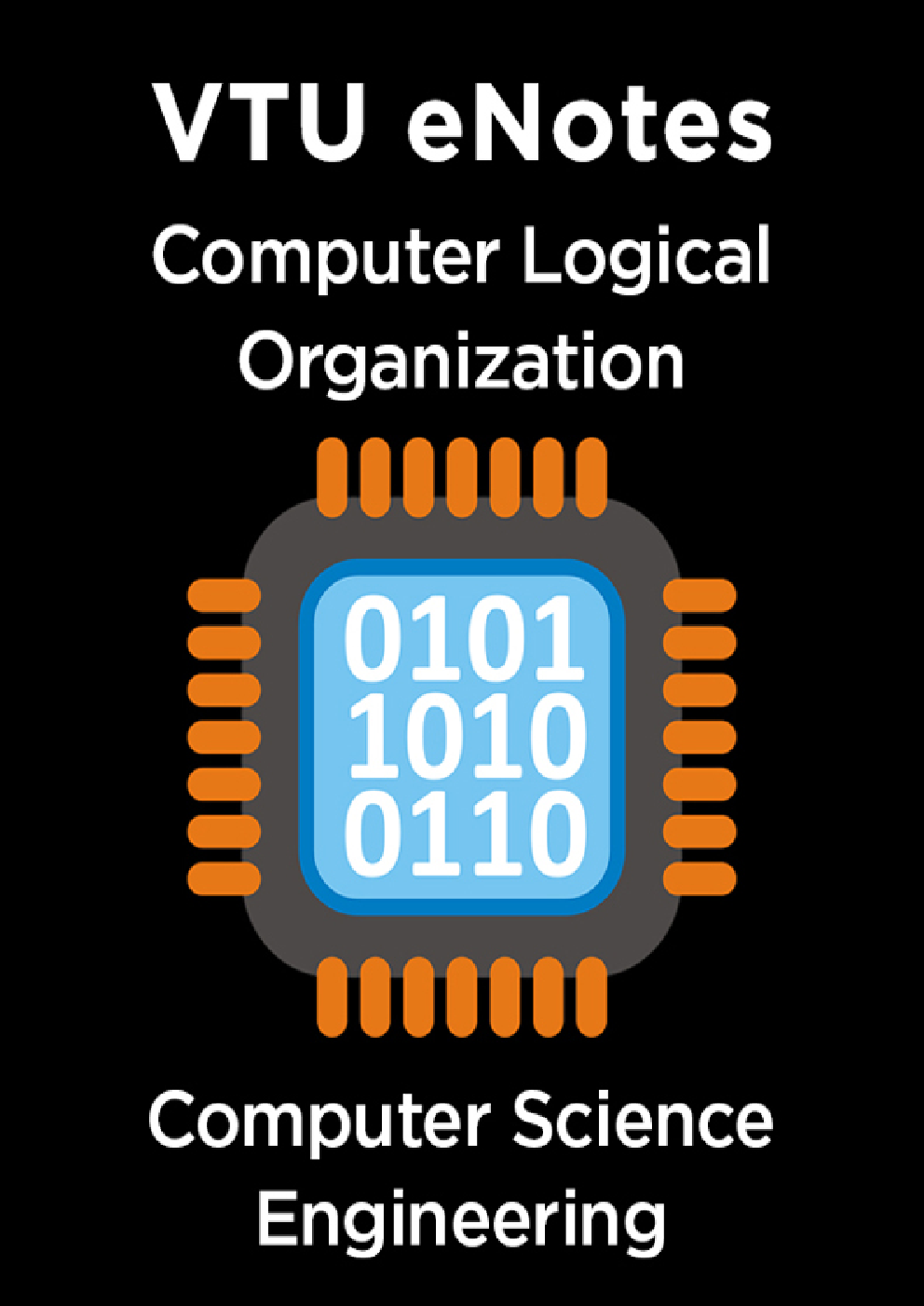 VTU eNotes On Computer Logical Organization For Computer Science Engineering - Page 1