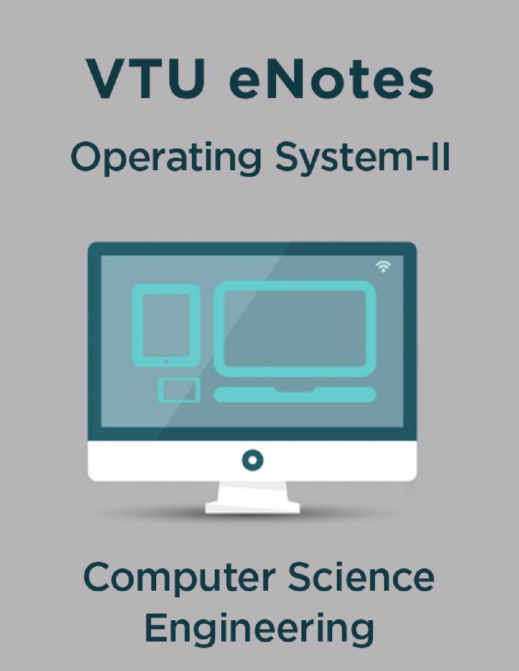 VTU eNotes On Operating System-II For Computer Science Engineering - Page 1