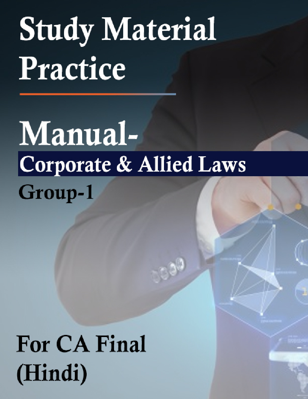 Study Material Practice Manual Corporate And Allied Laws Group-1 For CA Final 2018 (Hindi) - Page 1