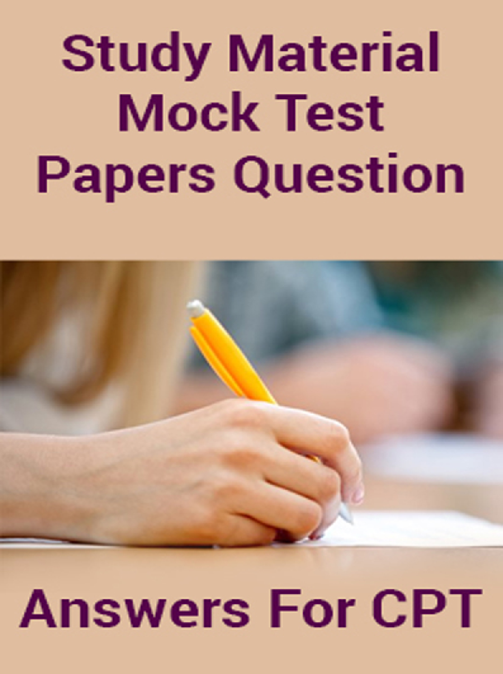 Study Material Mock Test Papers Question With Answers For CPT 2018 - Page 1