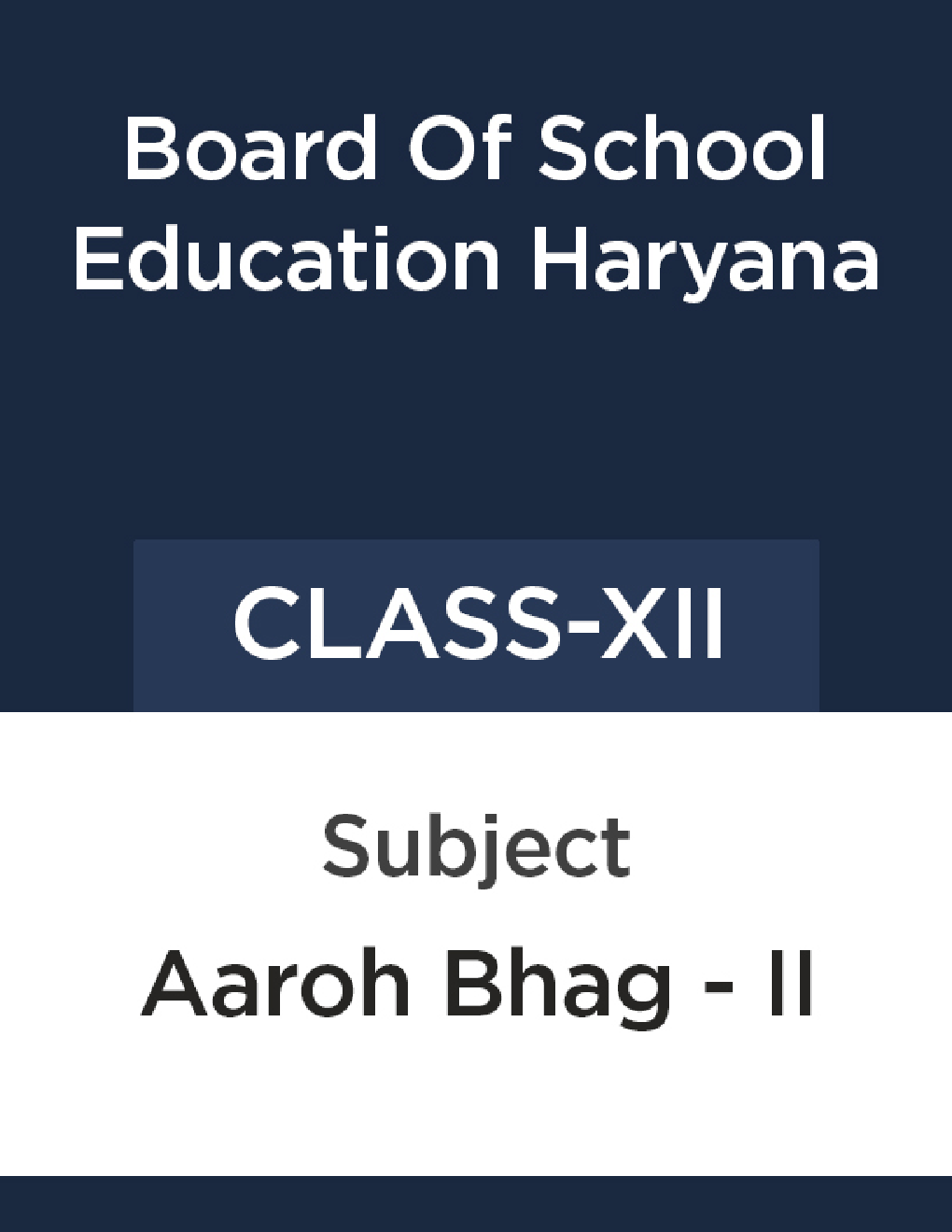 आरोह भाग - II कक्षा - XII For Board Of School Education, Haryana - Page 1