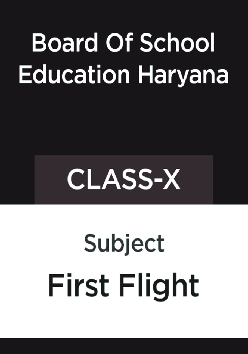 First Flight ( English Textbook ) For Class - X For ( Board Of School Education, Haryana ) - Page 1
