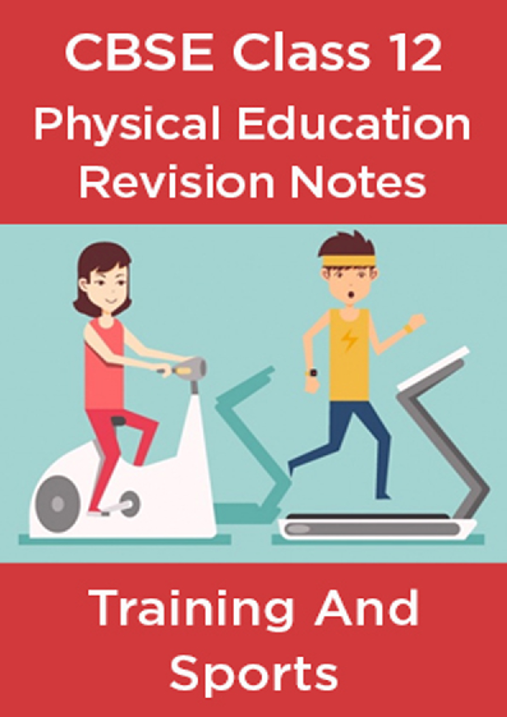 CBSE Class 12 Physical Education Revision Notes Training And Sports - Page 1