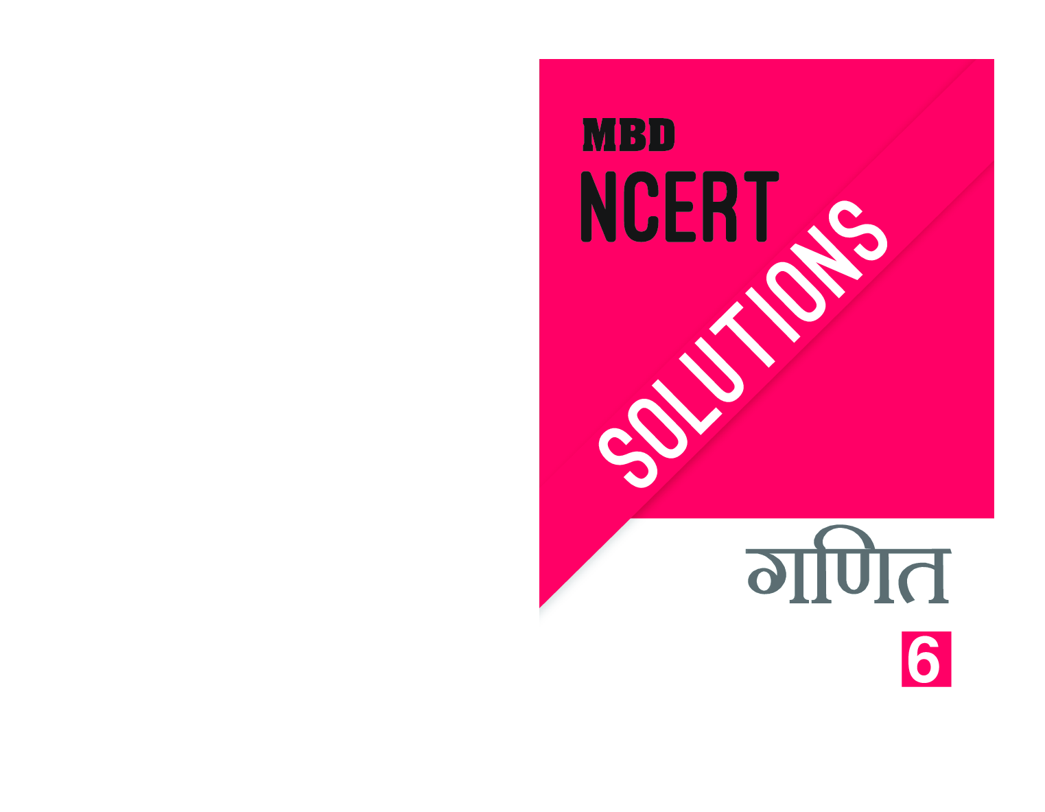 MBD NCERT Solutions गणित For Class-VI - Page 1