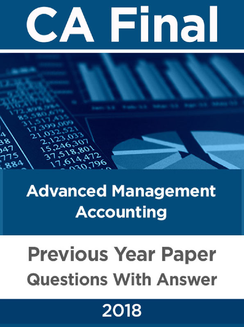 CA Final For Advanced Management Accounting Previous Year Paper Question With Answer 2018 - Page 1
