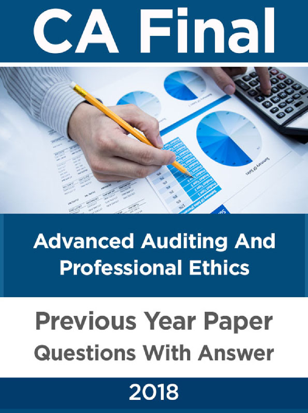 CA Final For Advanced Auditing And Professional Ethics Previous Year Paper Question With Answer 2018 - Page 1