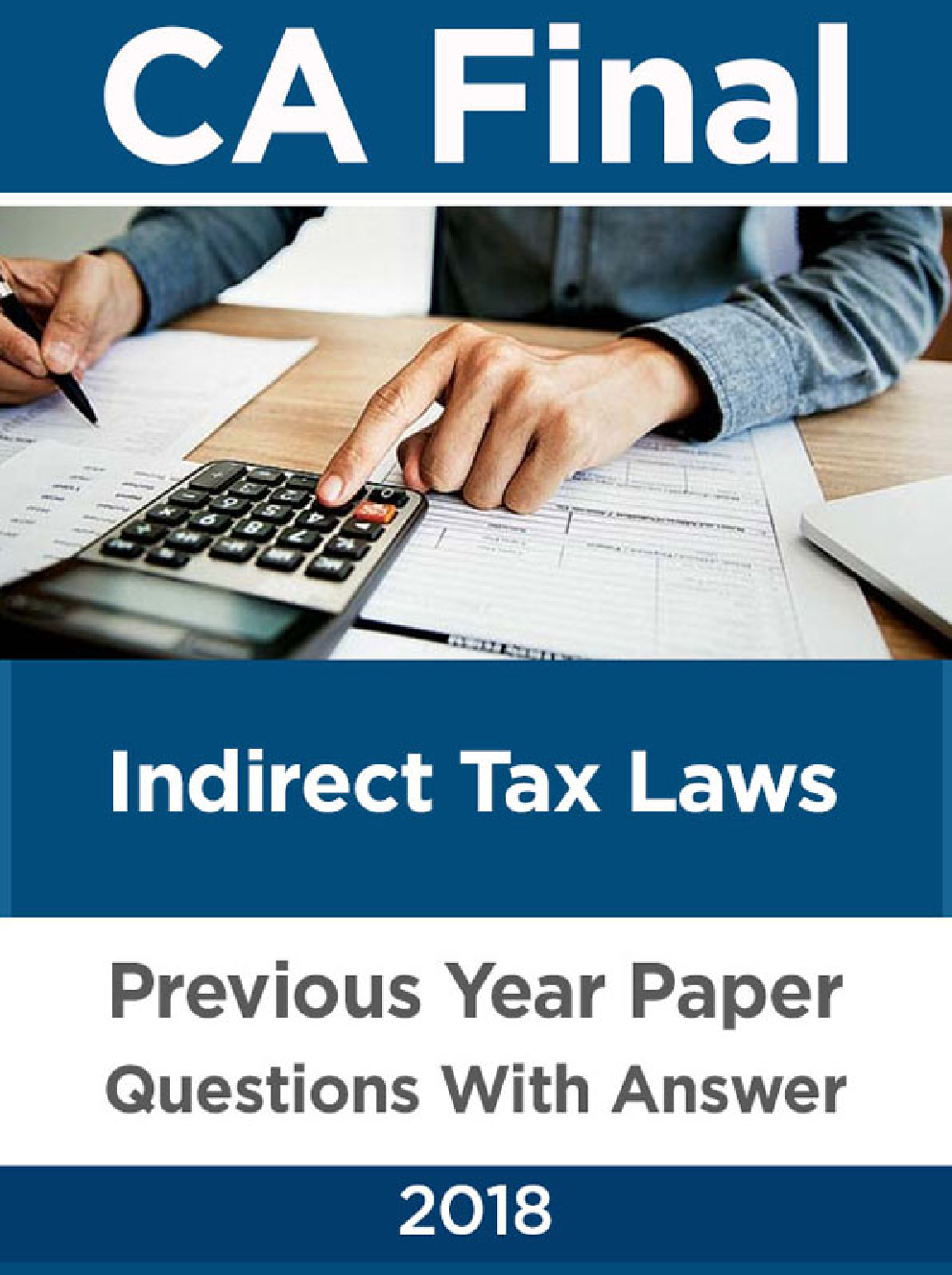 CA Final For Indirect Tax Laws Previous Year Paper Question With Answer 2018 - Page 1