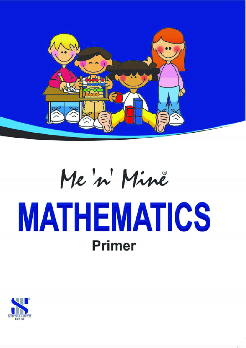 Download Me n Mine Mathematics For Primer by Kusum Wadhwa And Anju