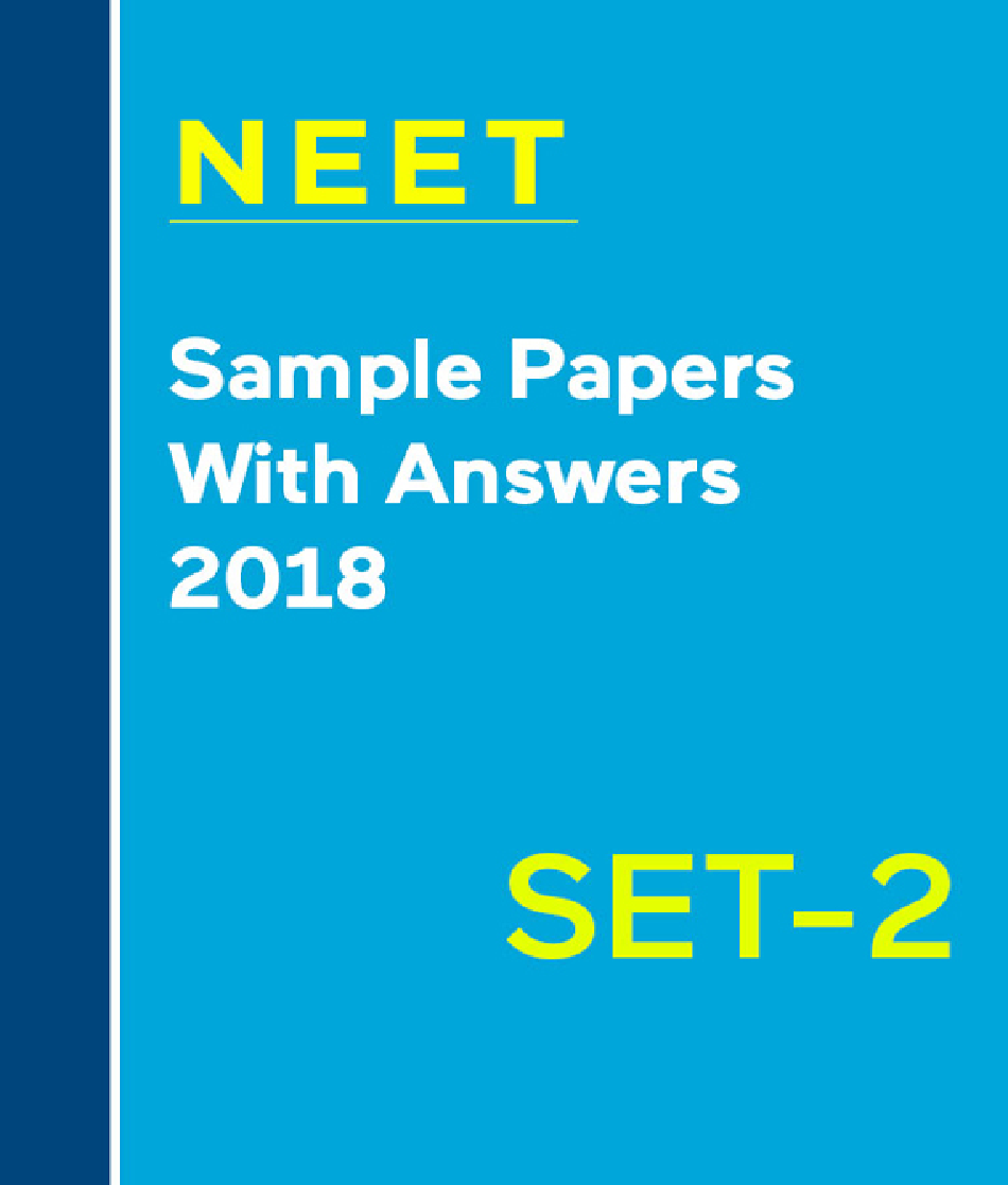 NEET Sample Papers With Answers 2018 Set 2 - Page 1