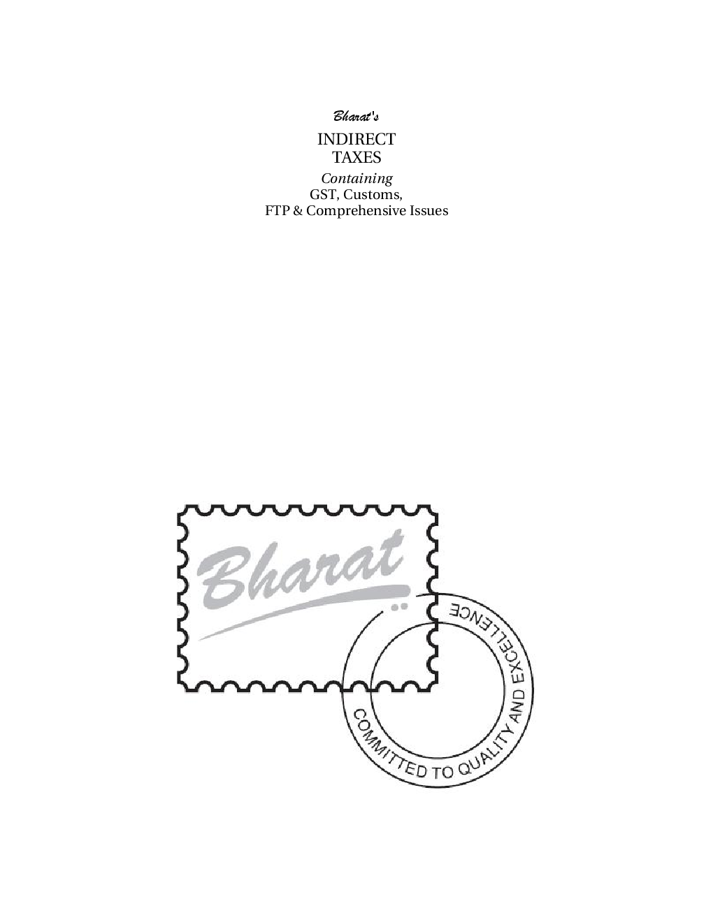 Indirect Taxes Containing GST, Customs, FTP & Comprehensive Issues - Page 2