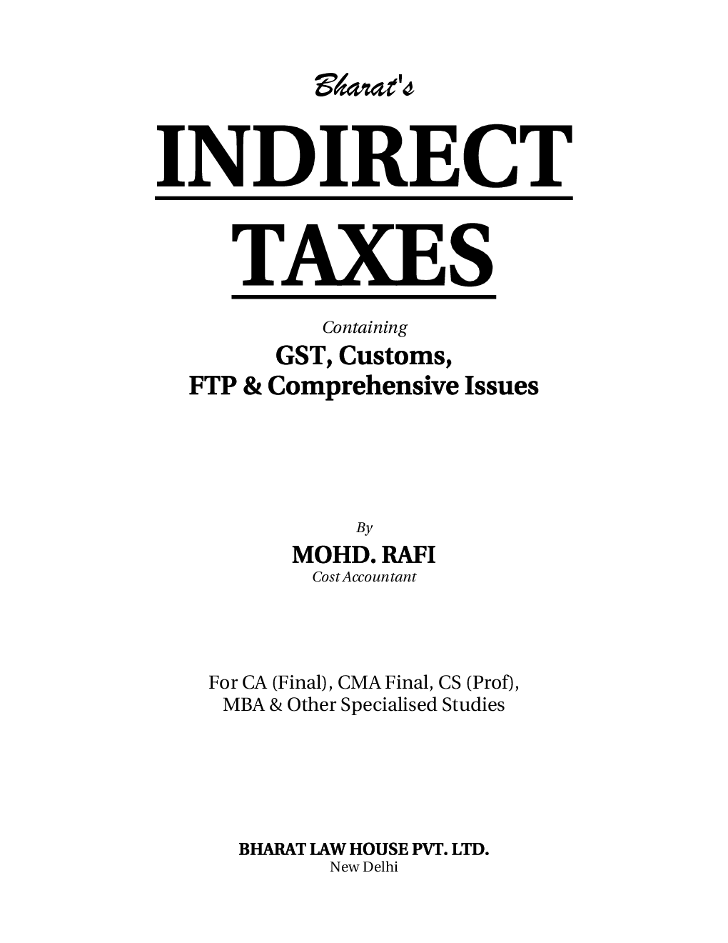 Indirect Taxes Containing GST, Customs, FTP & Comprehensive Issues - Page 4