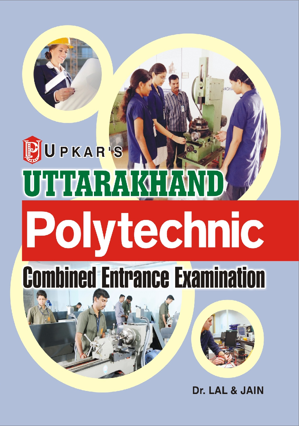 Uttrakhand Polytechnic Combined Entrance Exam. - Page 1