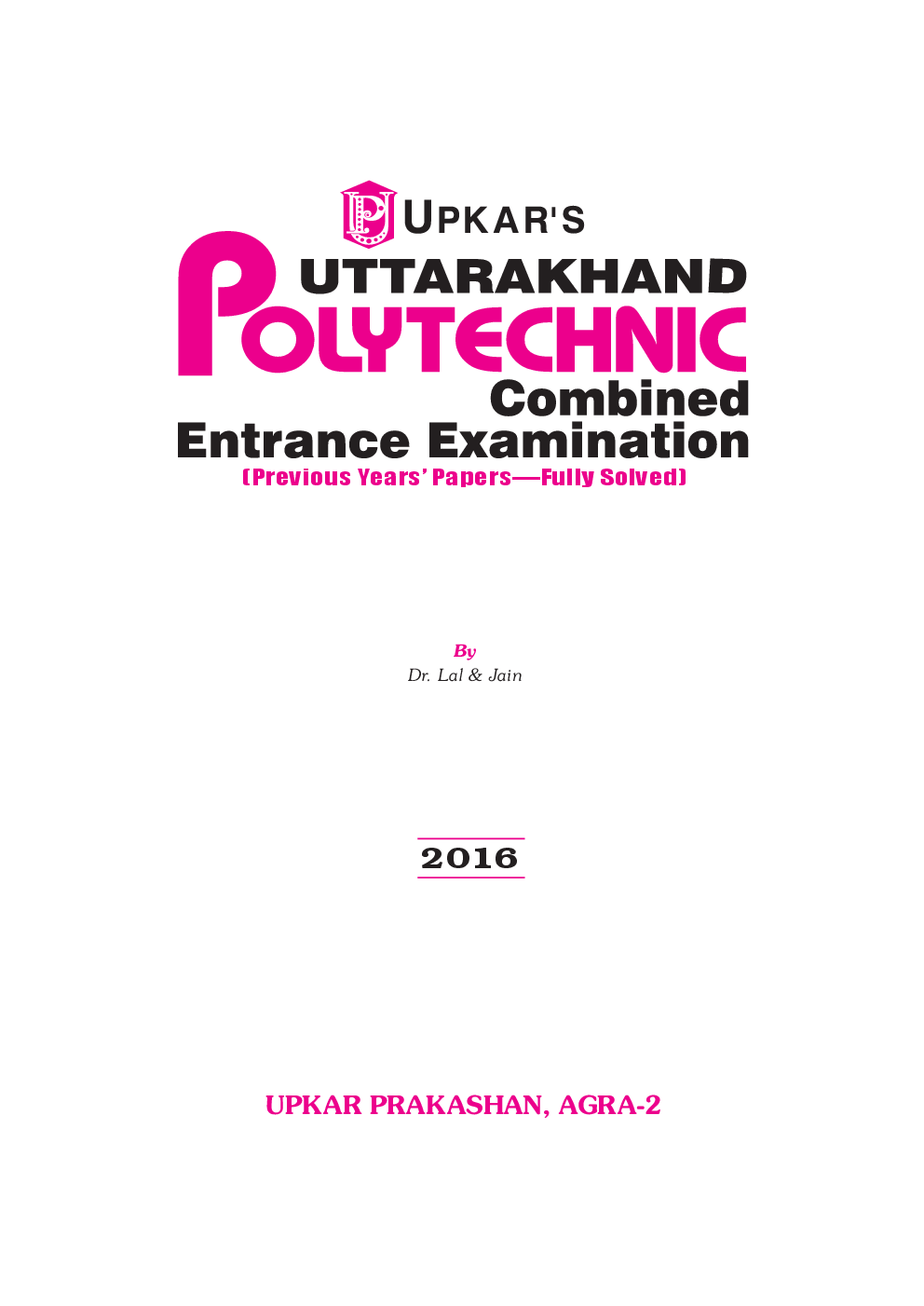 Uttrakhand Polytechnic Combined Entrance Exam. - Page 2