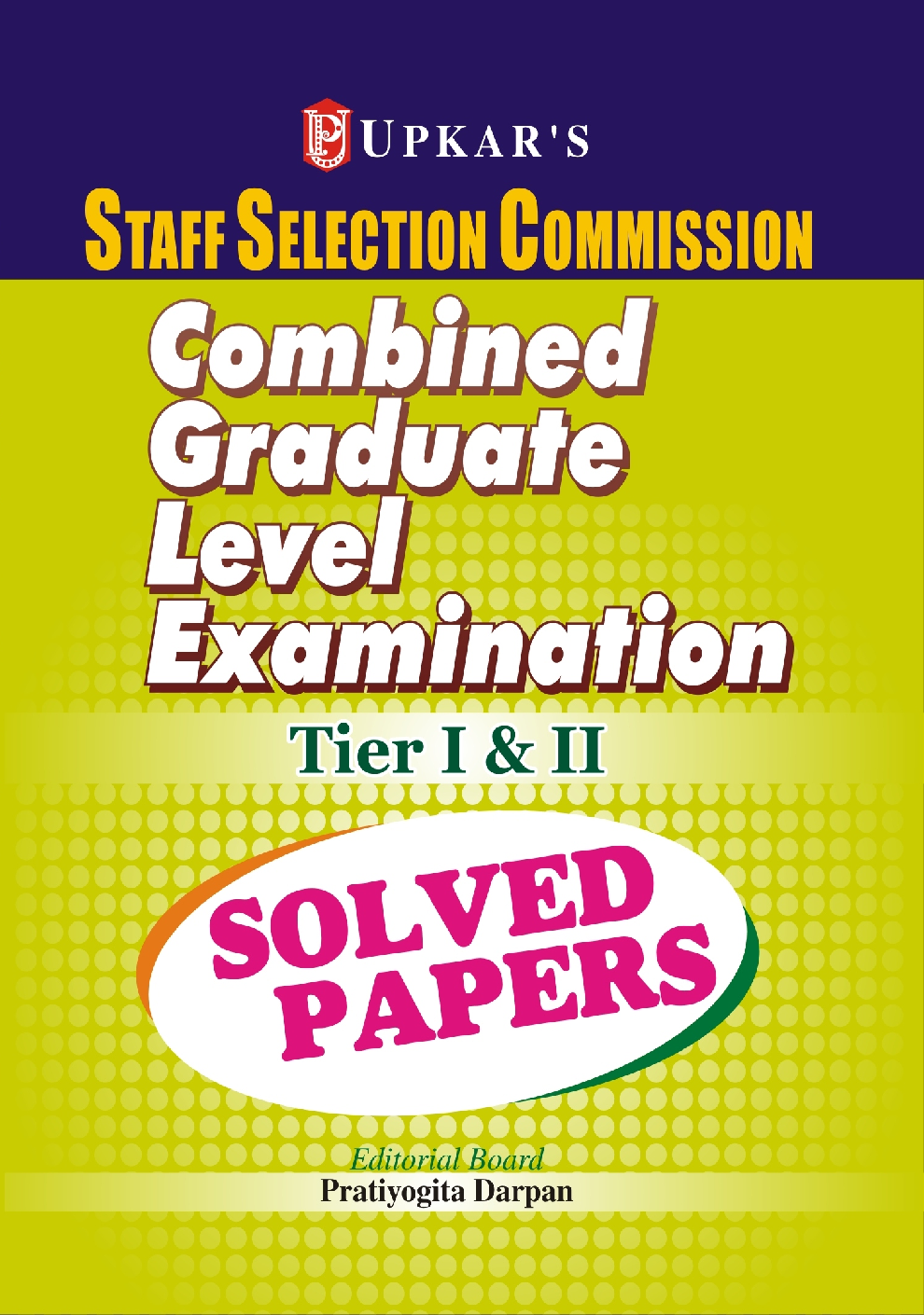 SSC Combined Graduate Level Exam. (For Tier I & II) Solved Papers - Page 1