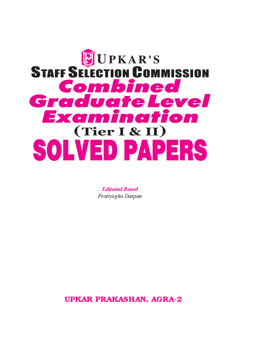SSC Combined Graduate Level Exam. (For Tier I & II) Solved Papers - Page 2