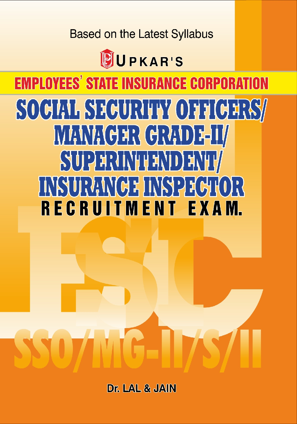 ESIC Social Security Officers/Manager Grade-II/Superintendent/Insurance Inspector Recruitment Exam. - Page 1