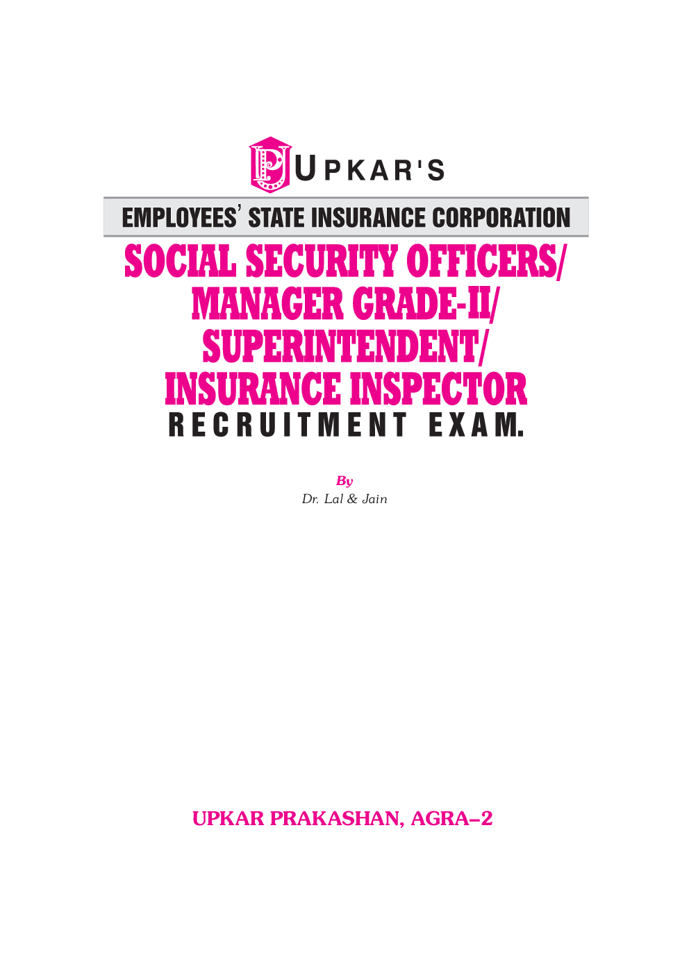ESIC Social Security Officers/Manager Grade-II/Superintendent/Insurance Inspector Recruitment Exam. - Page 2