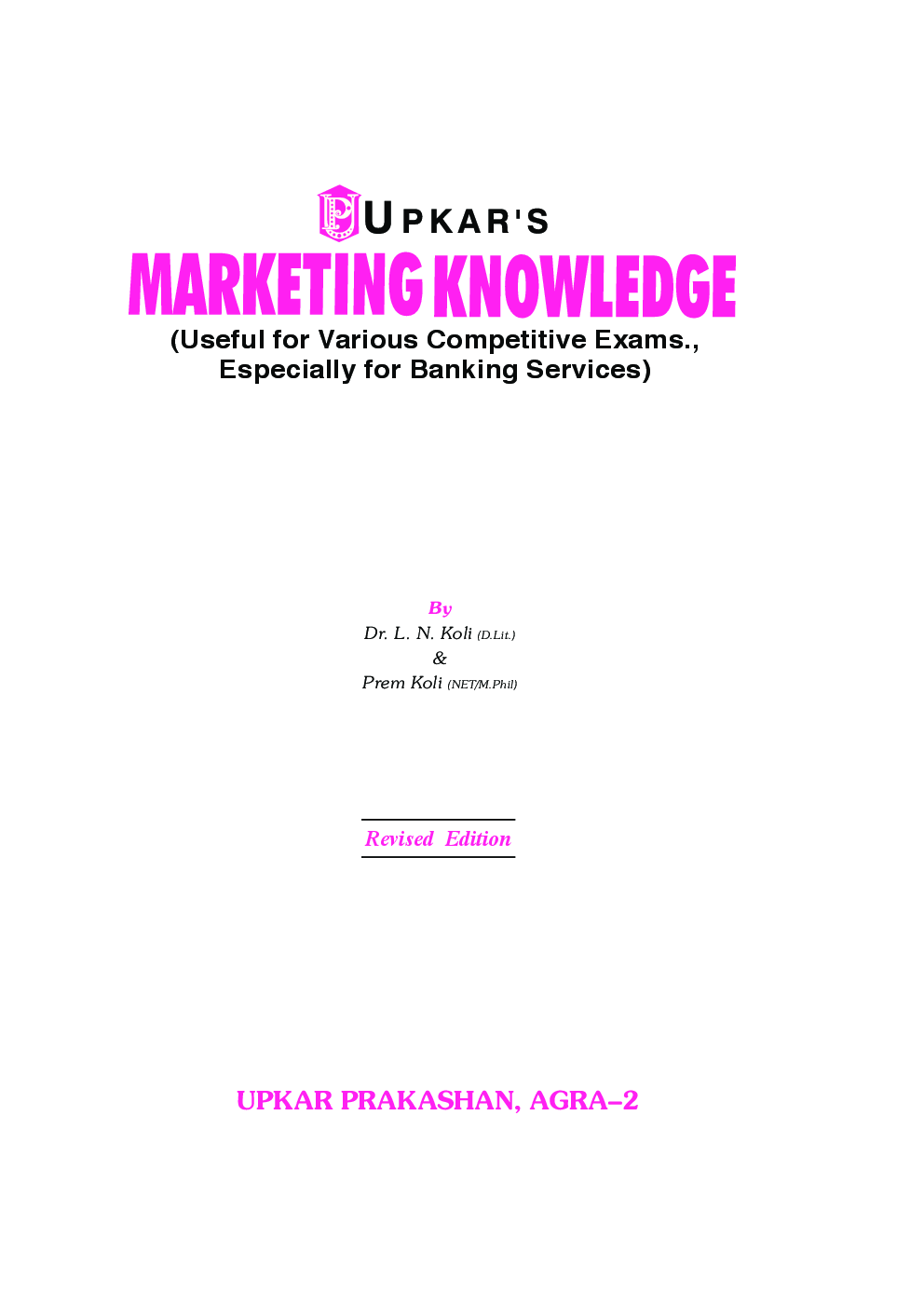 Marketing Knowledge (For Various Competitive Exams., Especially For Banking Services) - Page 2